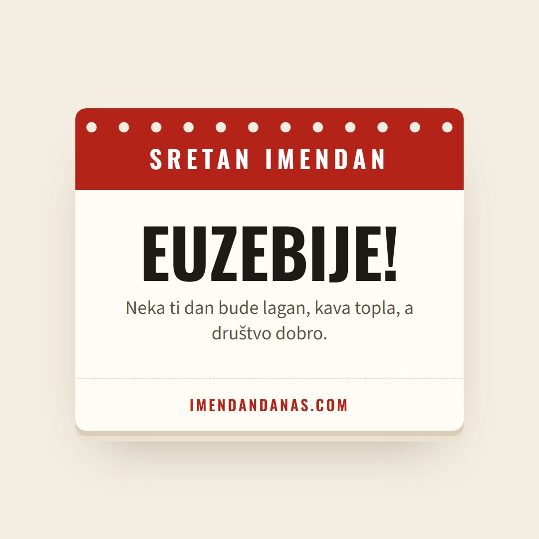 Čestitka: Sretan imendan, Euzebije!