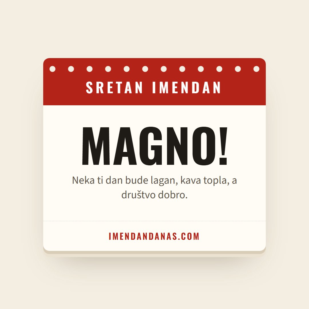 Čestitka: Sretan imendan, Magno!