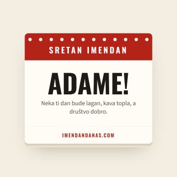 Sretan imendan, Adam