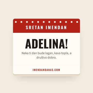 Sretan imendan, Adelina