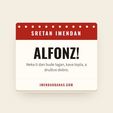 Sretan imendan, Alfonz