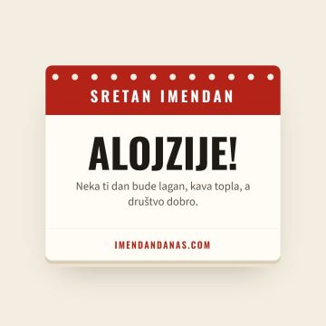 Sretan imendan, Alojzije