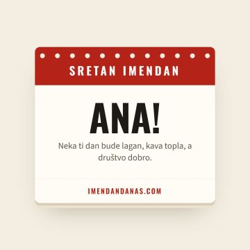 Sretan imendan, Ana