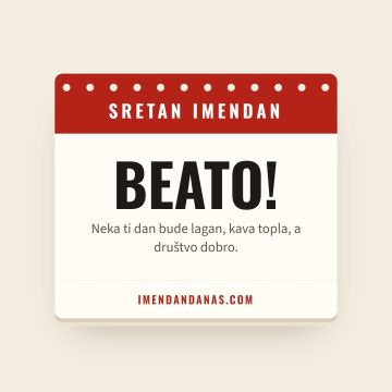 Sretan imendan, Beato