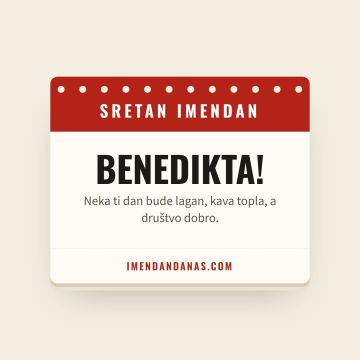 Sretan imendan, Benedikta