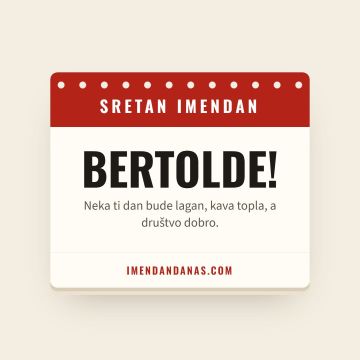 Sretan imendan, Bertold