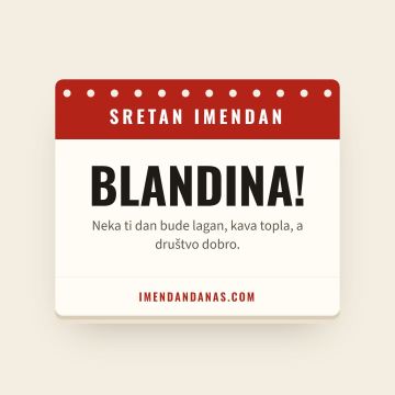 Sretan imendan, Blandina