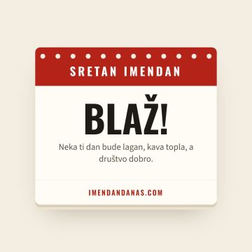 Sretan imendan, Blaž