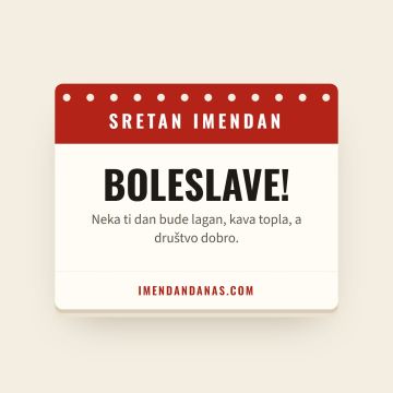 Sretan imendan, Boleslav