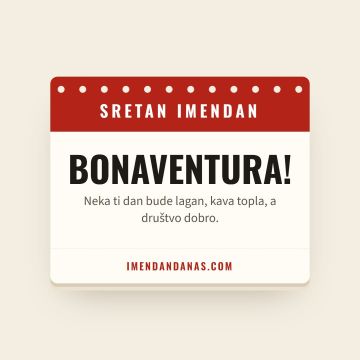 Sretan imendan, Bonaventura