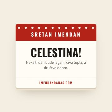 Sretan imendan, Celestina