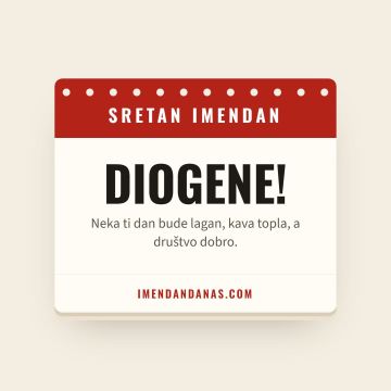 Sretan imendan, Diogen