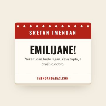 Sretan imendan, Emilijan