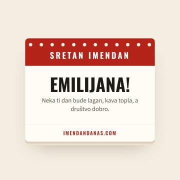 Sretan imendan, Emilijana