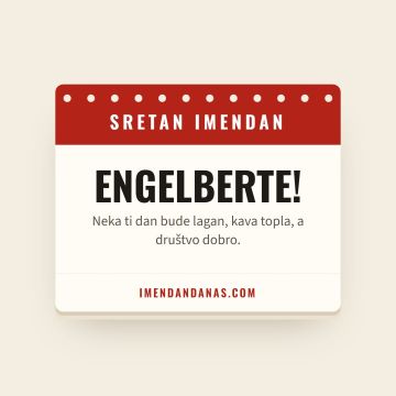 Sretan imendan, Engelbert