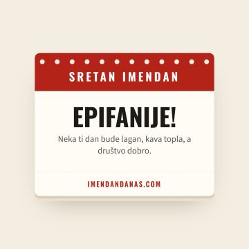 Sretan imendan, Epifanije