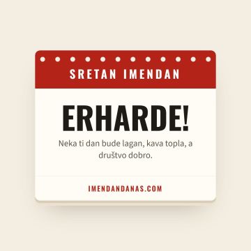 Sretan imendan, Erhard