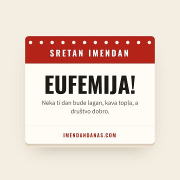 Sretan imendan, Eufemija