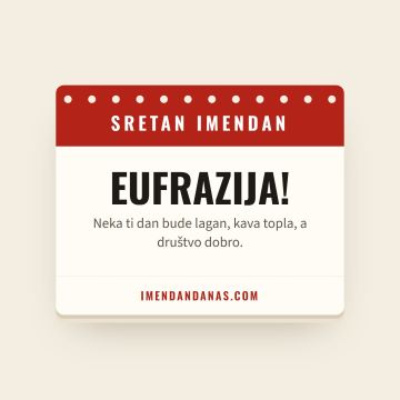 Sretan imendan, Eufrazija