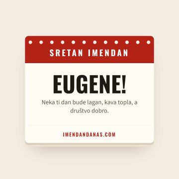 Sretan imendan, Eugen