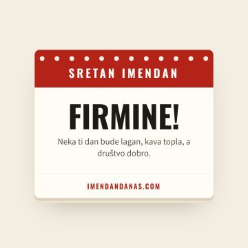 Sretan imendan, Firmin