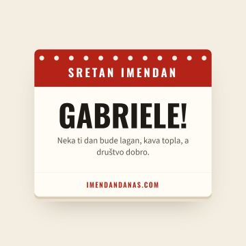 Sretan imendan, Gabriel