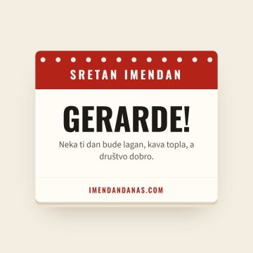 Sretan imendan, Gerard