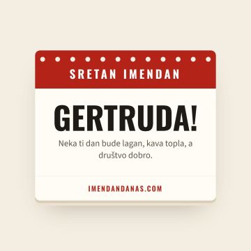 Sretan imendan, Gertruda