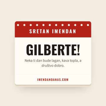Sretan imendan, Gilbert