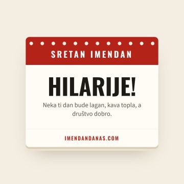 Sretan imendan, Hilarije