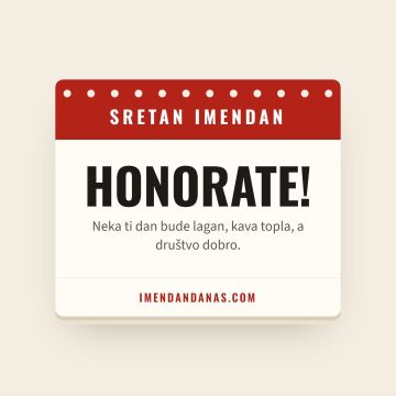 Sretan imendan, Honorat