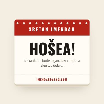 Sretan imendan, Hošea