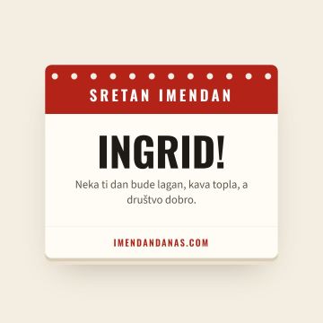 Sretan imendan, Ingrid