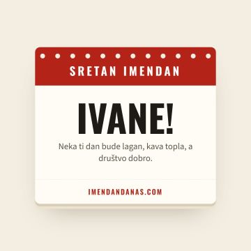 Sretan imendan, Ivan
