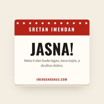 Sretan imendan, Jasna