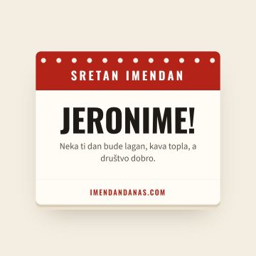Sretan imendan, Jeronim