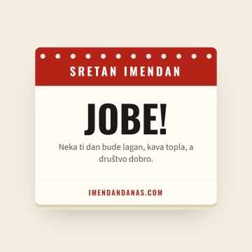 Sretan imendan, Job