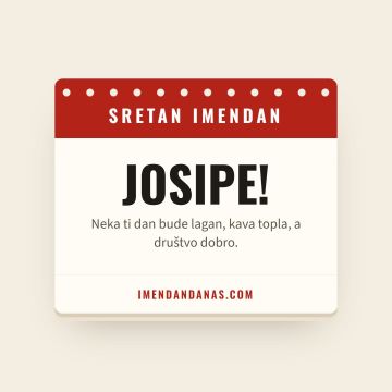 Sretan imendan, Josip