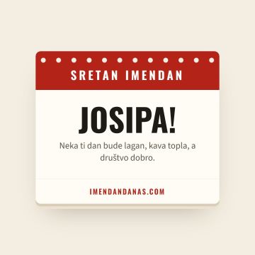 Sretan imendan, Josipa
