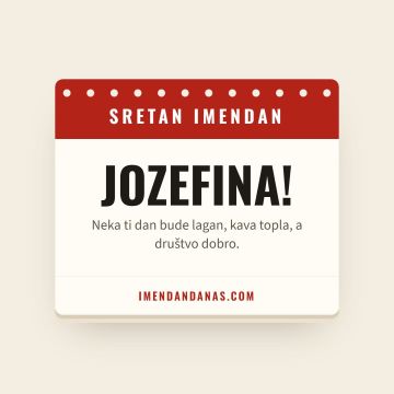Sretan imendan, Jozefina