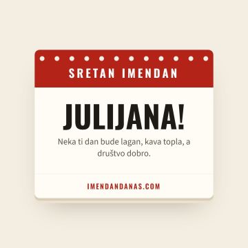 Sretan imendan, Julijana