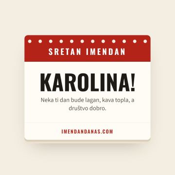 Sretan imendan, Karolina