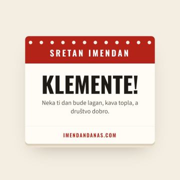 Sretan imendan, Klement