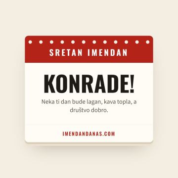 Sretan imendan, Konrad