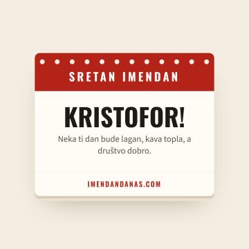 Sretan imendan, Kristofor