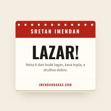 Sretan imendan, Lazar