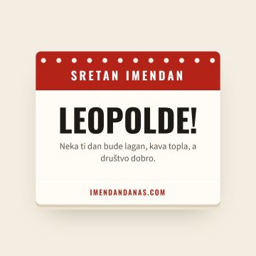 Sretan imendan, Leopold