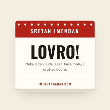Sretan imendan, Lovro
