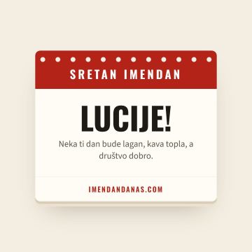 Sretan imendan, Lucije
