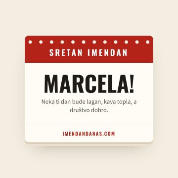Sretan imendan, Marcela
